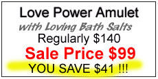 Love Power Amulet with Loving Bath Salts, a value of $140, sale price $89, you save $49